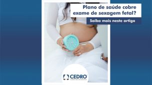 Plano de saúde cobre exame de sexagem fetal? Saiba mais neste artigo